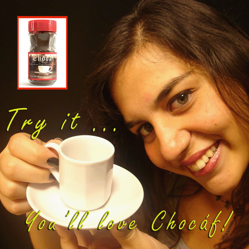If you try Chocaf, you'll love Chocaf